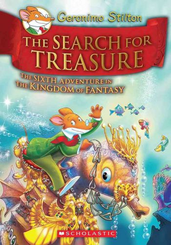The Sixth Adventure in The Kingdom Of Fantasy- The Search For Treasure